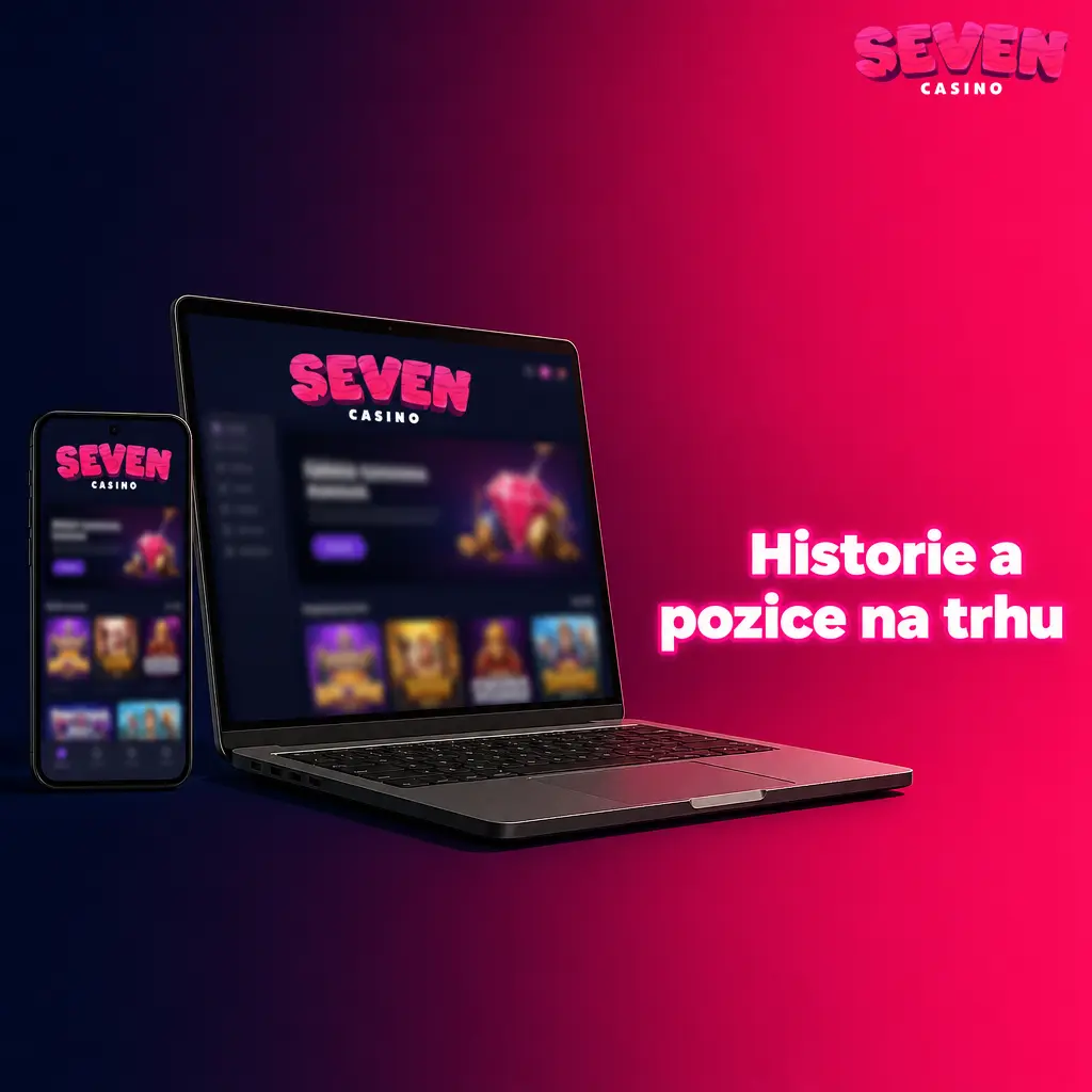 Historie a stabilní tržní pozice Seven casino jako licencovaného poskytovatele online hazardních her.